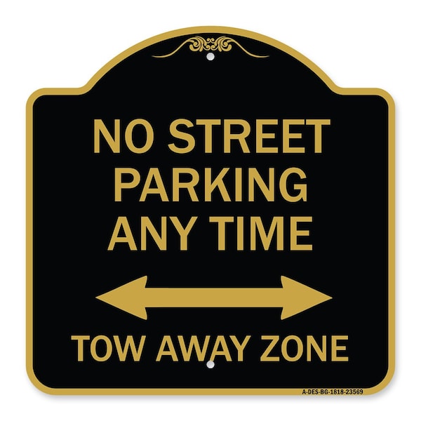 Signmission No Street Parking Anytime Tow Away Zone With Bidirectional Arrow, A-DES-BG-1818-23569 A-DES-BG-1818-23569 - main